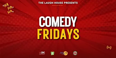 Comedy Fridays - A Standup Comedy Show