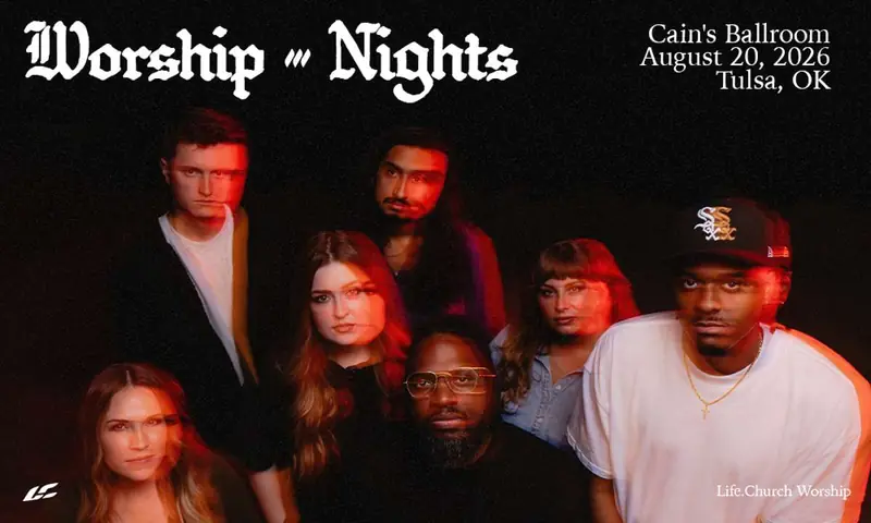 Life.Church Worship Nights at Cain's Ballroom