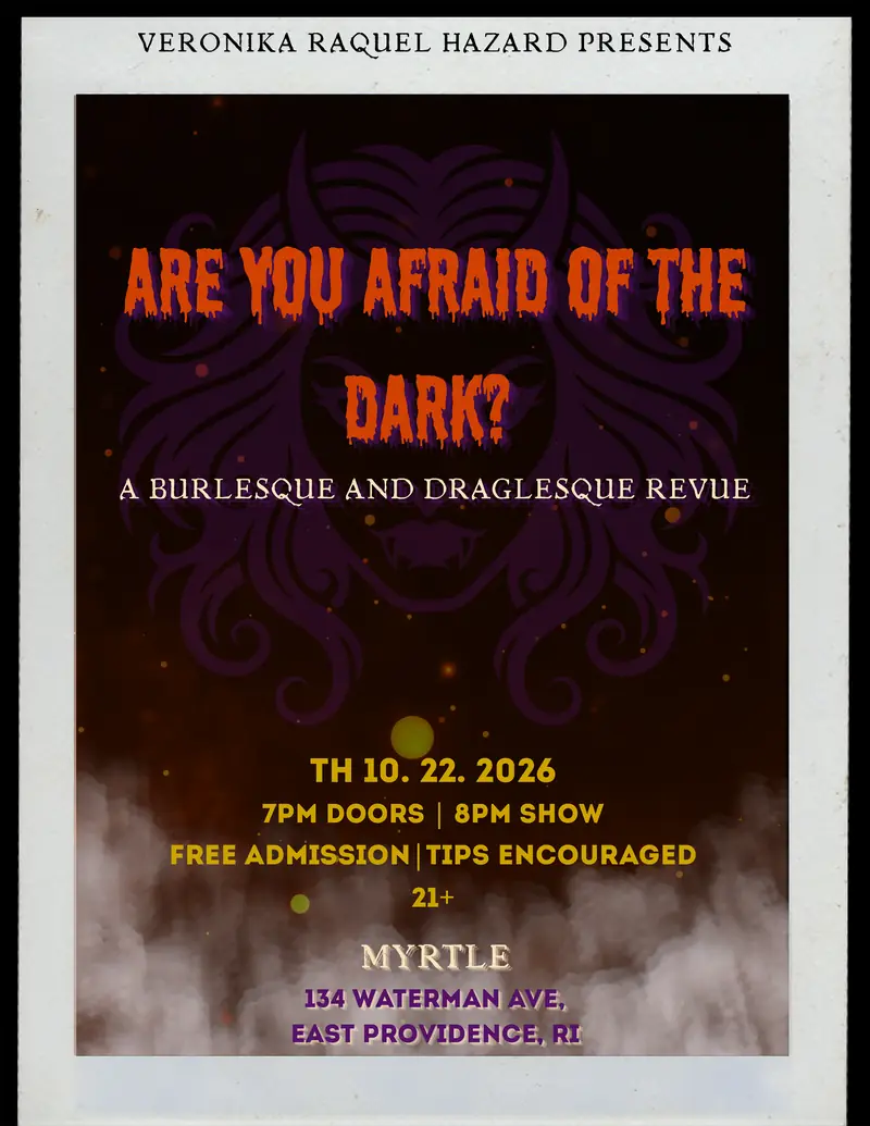 Are You Afraid Of The Dark? A Burlesque and Draglesque Revue à Myrtle