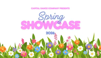 Capital Dance Company Spring Showcase Season 7