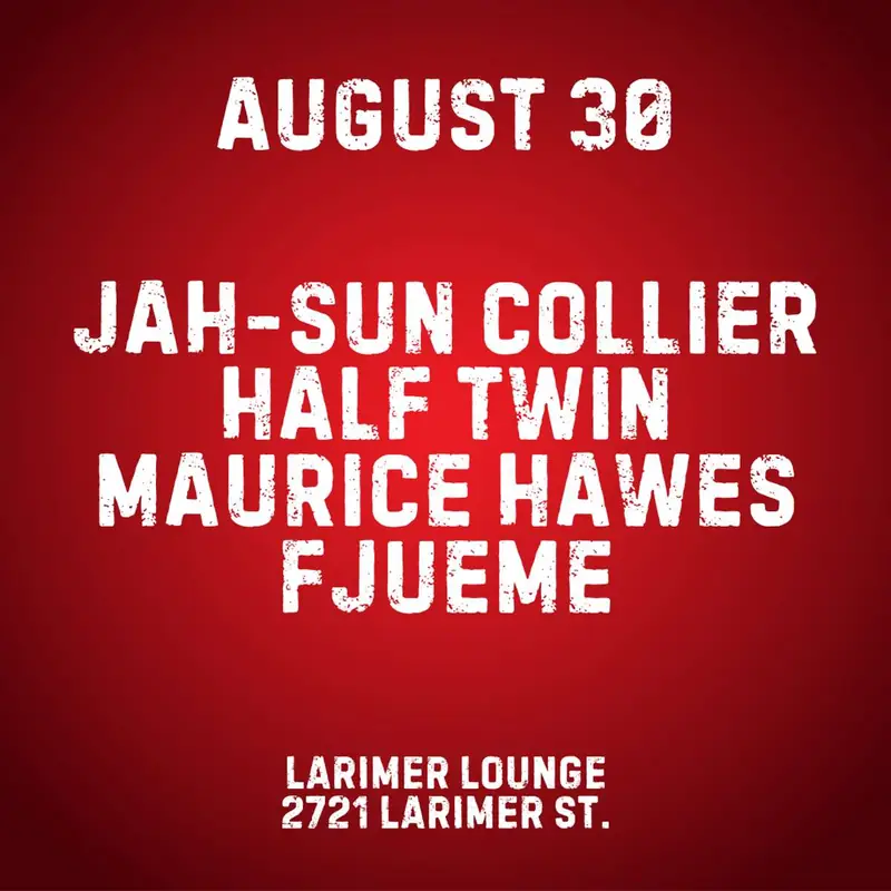 Jah-Sun Collier at Larimer Lounge
