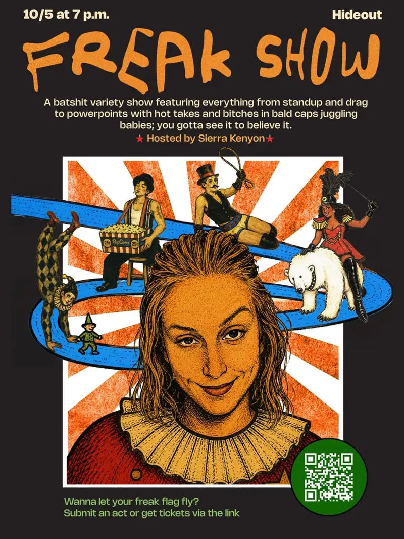 Freak Show - hosted by Sierra Kenyon at The Hideout