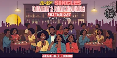 Black Singles COMEDY & MATCHMAKING