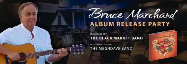 Bruce Marchand Album Release Party at The Carleton