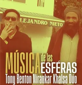 TONY BENTON & NIRANKAR KHALSA DÚO – MÚSICA DE LAS ESFÉRAS at Café El Despertar
