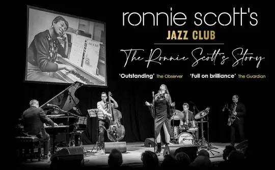 The Ronnie Scott’s Story at CAST