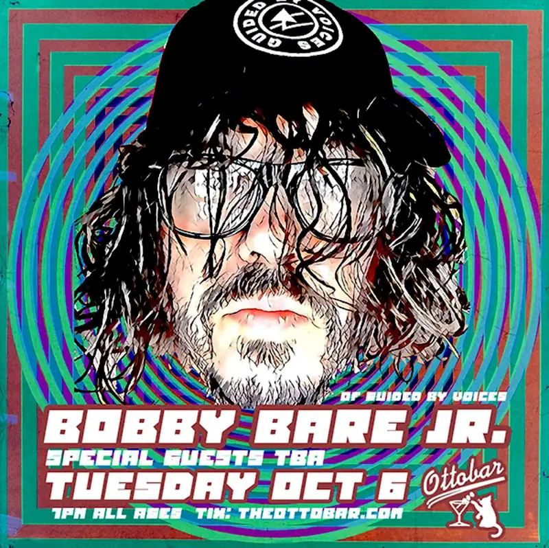 Bobby Bare Jr (of Guided by Voices) at Ottobar