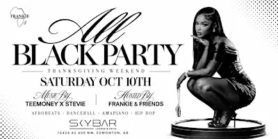 All Black Party - Thanksgiving Long Weekend en Skybar Lounge & Patio
