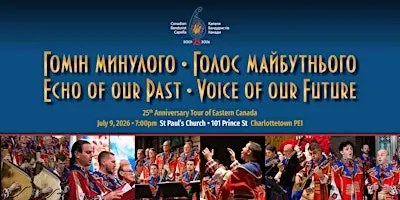 Echo of our Past - Voice of our Future • Charlottetown at St. Paul's Church
