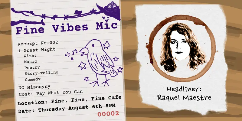 Fine Vibes Mic at FineFineFine Café