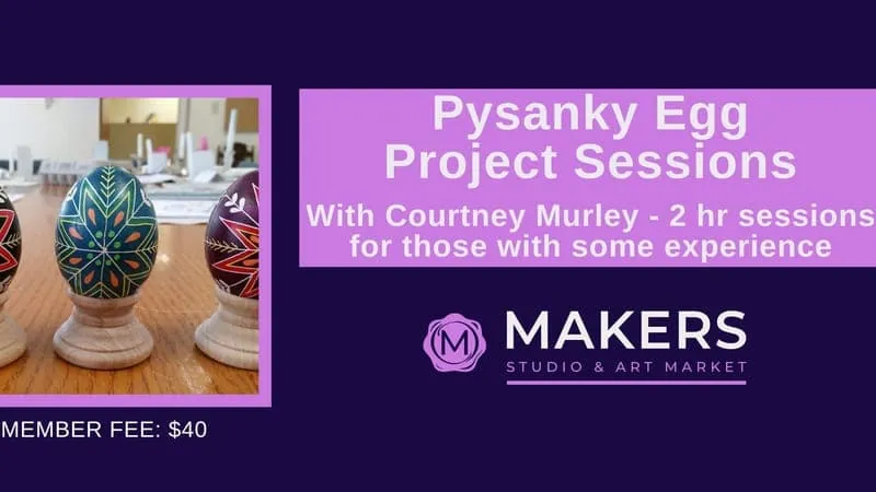 Pysanky Egg Project Session