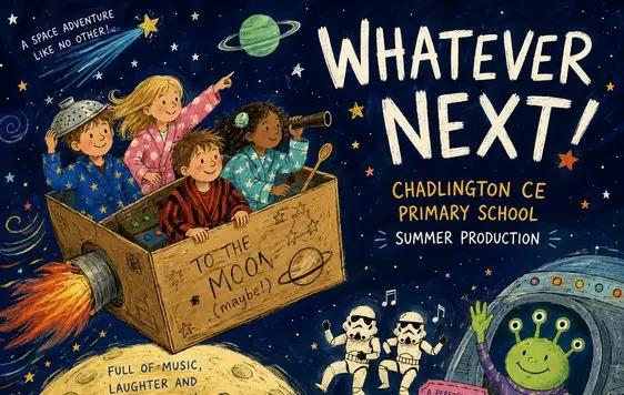 Chadlington School: Whatever Next! en The Theatre Chipping Norton