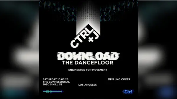 CTRL+J Download the Dancefloor à The Belasco Theater