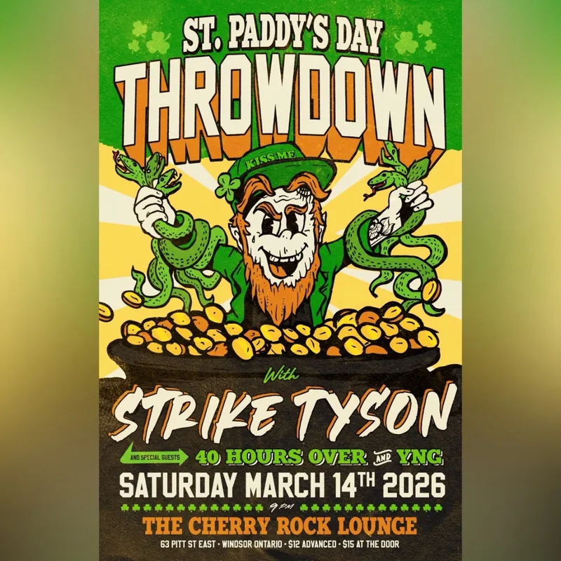 Strike Tyson: St. Paddy's Day Throwdown at 63 Pitt Street East