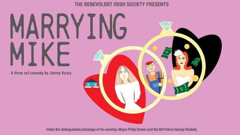 Benevolent Irish Society - 2026 Irish Play "Marrying Mike" Saturday at Benevolent Irish Society of PEI