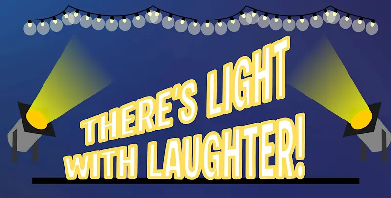 There's Light à Sea Tea Comedy Theater