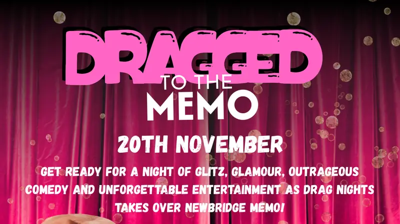 Dragged to the Memo à Newbridge Memo