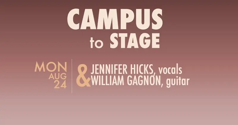 Campus to Stage: Jennifer Hicks and William Gagnon at The Robo Lounge