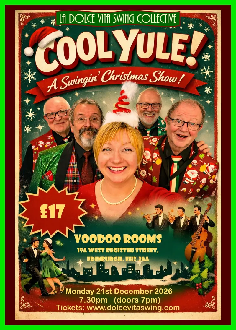 La Dolce Vita Swing Collective – Cool Yule Christmas Show at The Voodoo Rooms