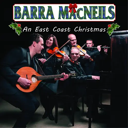 The Barra MacNeils en The Roxy Theatre