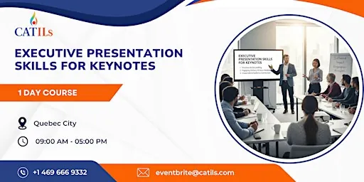 Executive Presentation Skills for Keynotes – 1 Day Training in Quebec City at Regus - Quebec, QC