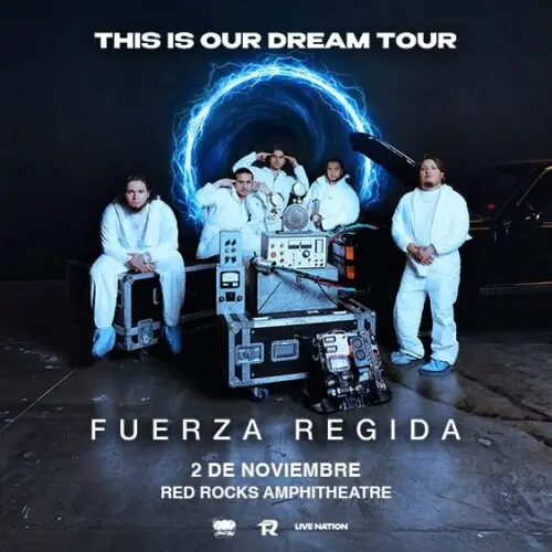 Fuerza Regida: – This Is Our Dream Tour 2026 at Red Rocks Amphitheatre