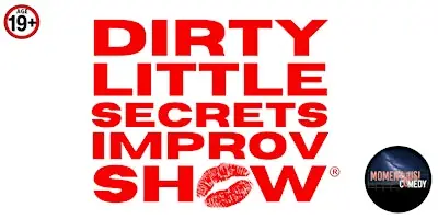 Dirty Little Secrets Improv Show®️ - VANCOUVER - Revue Stage