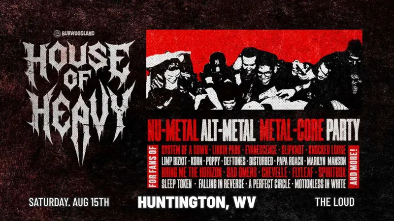 House of Heavy: Nu-Metal/Alt-Metal/Metal-Core DJ Party at The Loud