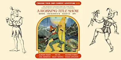 Choose Your Own Comedy Adventure by Working Title