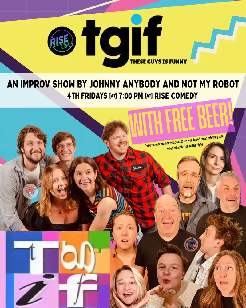 TGIF (These Guys Is Funny) at Rise Comedy