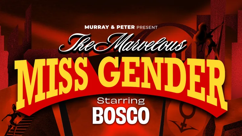 Bosco at Pantages Theatre