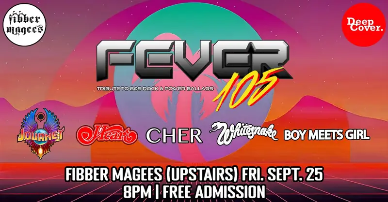 Fever 105 (Tribute to the best 80s Rock & Power Ballads) - Free Admission! à Fibber Magees