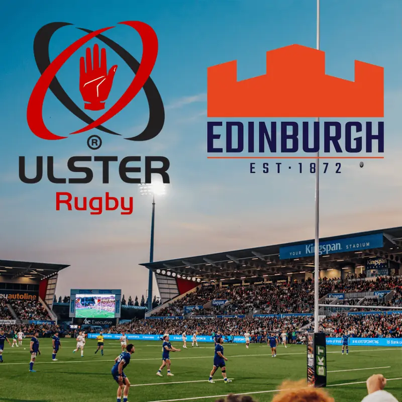 Ulster vs Edinburgh (25/09/26)