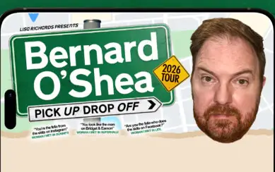 Bernard O'Shea: Pick Up Drop Off