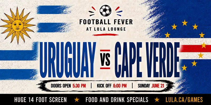 Uruguay vs Cape Verde at Lula Lounge