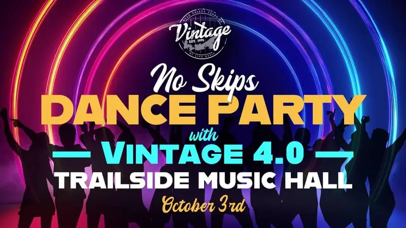 Vintage 4.0: No Skips Dance Party à Trailside Music Hall