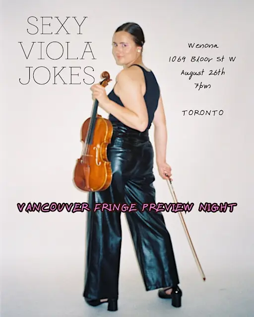 ‘Sexy Viola Jokes’ - a Vancouver Fringe Preview Night at Wenona