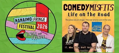 Comedy Misfits: Life on the Road (19+) at Port Theatre