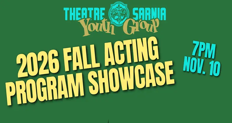 The Fall Acting Program showcase à Imperial Theatre Sarnia