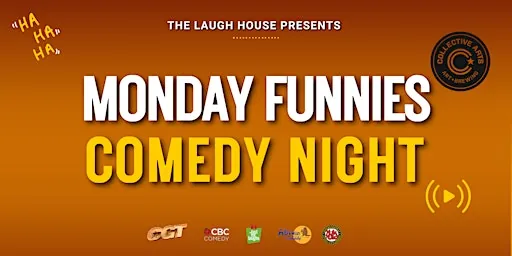 Monday Funnies - A Fresh New Monday Night Comedy