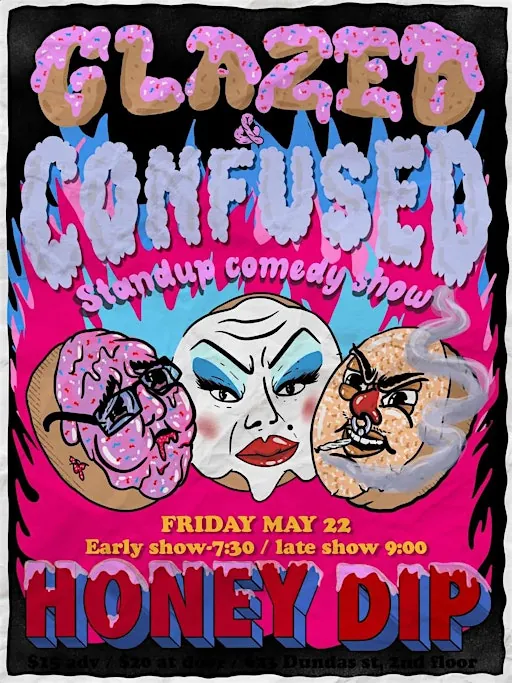 Glazed and Confused Standup Comedy Show à 623 Dundas St