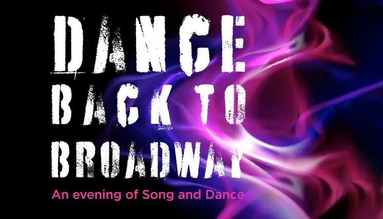 Dance Back to Broadway 2026- NEW DATE