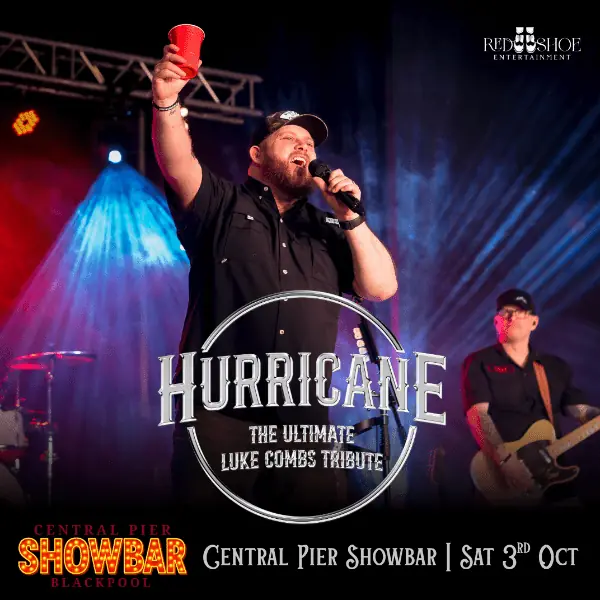 HURRICANE - THE ULTIMATE LUKE COMBS TRIBUTE à Central Pier Show Bar, Blackpool