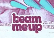 BEAM ME UP