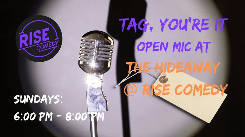 Tag, You’re It! Open Mic