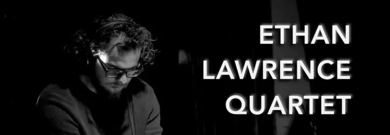 The Ethan Lawrence Quartet