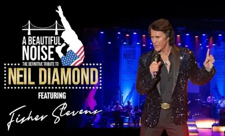 IT'S A BEAUTIFUL NOISE - NEIL DIAMOND TRIBUTE SPECTACULAR