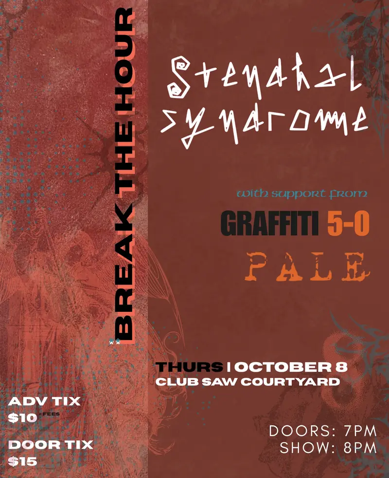 Break the Hour: Stendhal Syndrome, Graffiti 5-0, and Pale at Club SAW
