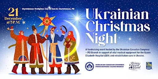 Ukrainian Christmas Night at Charlottetown Firefighters Club