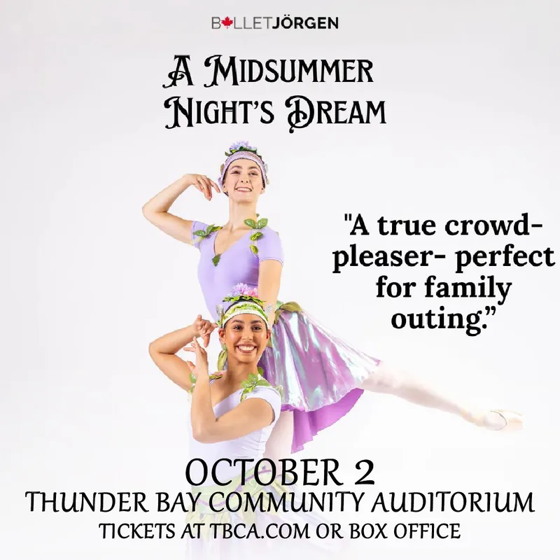 Ballet Jorgen - A Midsummer Night's Dream at Thunder Bay Community Auditorium